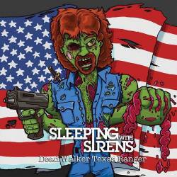 Sleeping With Sirens : Dead Walker Texas Ranger